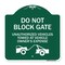 Signmission Do Not Block Gate Unauthorized Vehicles Towed at Owner Expense with Graphic, A-DES-GW-1818-24160 A-DES-GW-1818-24160 - alternate 1
